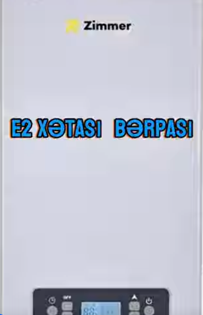 #zimmer kombi rəsmi servis E2 xətasının bərpası